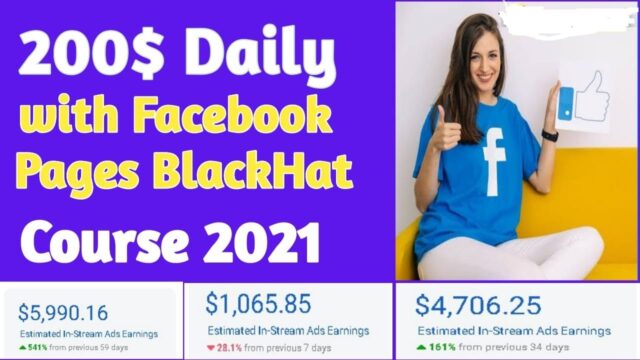200 per Day With Facebook Pages Black Hat Course 2021 Video Course Step By Step Download 640x360 1