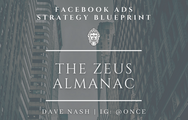Dave Nash – The Zeus Almanac Facebook Ads Strategy Guide Free Download