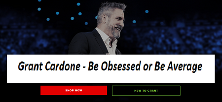 Grant Cardone Be Obsessed or Be Average Free Download