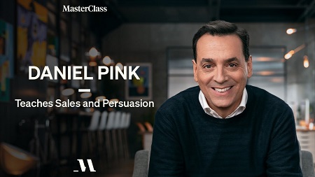 MasterClass Daniel Pink Teaches Sales and Persuasion Free Download
