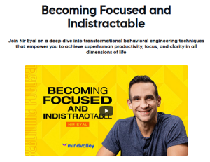 MindValley Nir Eyal Becoming Focused Indistractable Free Download