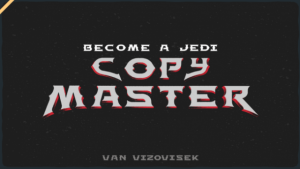 Van Vizovisek – Become a Jedi Copy Master Download 640x360 1
